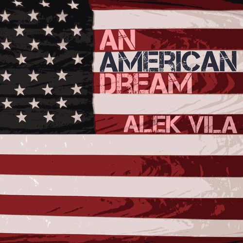 An American Dream (2019 single) by Alek Vila