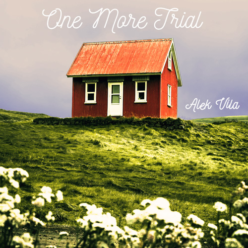 One More Trial (2018 single) by Alek Vila
