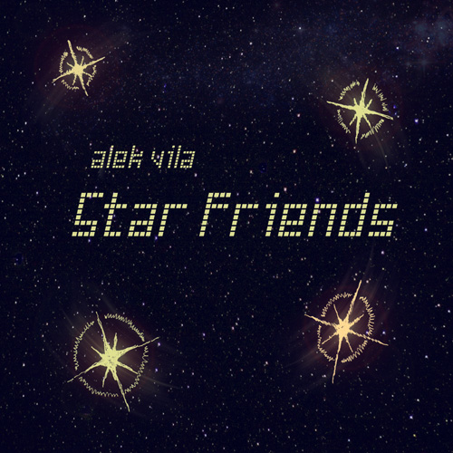 Star Friends (2016 single) by Alek Vila